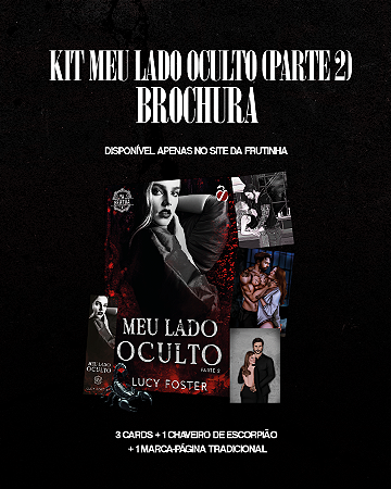 Kit - Meu Lado Oculto - Parte 2 - Brochura