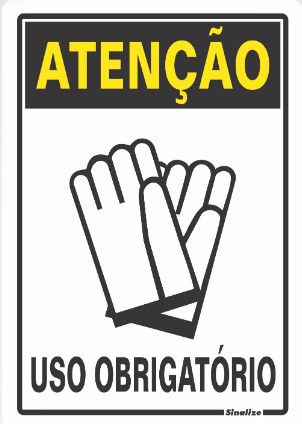 Placa  30X20Cm 250Aq Atenção Uso Obrigatório De Luva