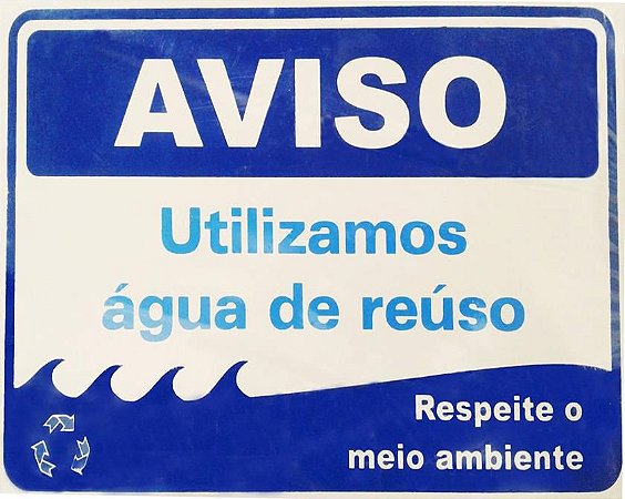 Placa Aviso Água Reúso Pvc Jaime