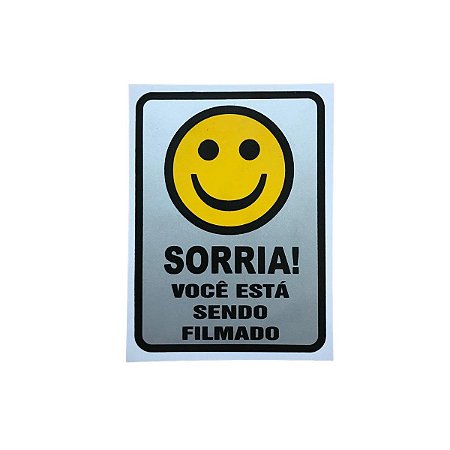 Placa PVC Sinalização Sorria Você Está Sendo Filmado