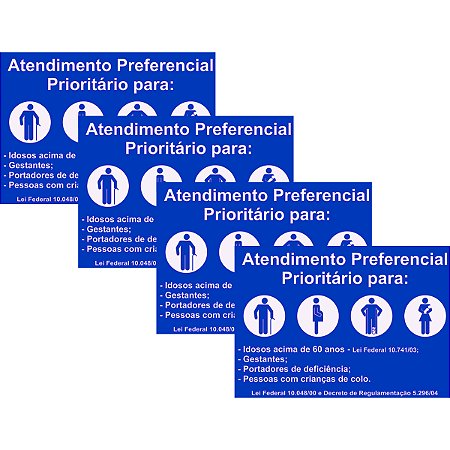 Kit 4 Placa Aviso Atendimento Preferencial 30cmx20cm PVC