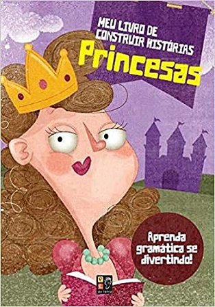 Meu Livro De Construir Historias - Princesas