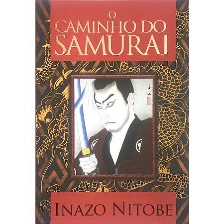 O Caminho Do Samurai