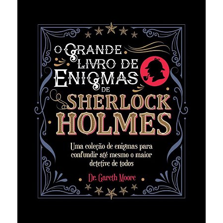 O Grande Livro De Enigmas Sherlock Holmes - Capa Preta