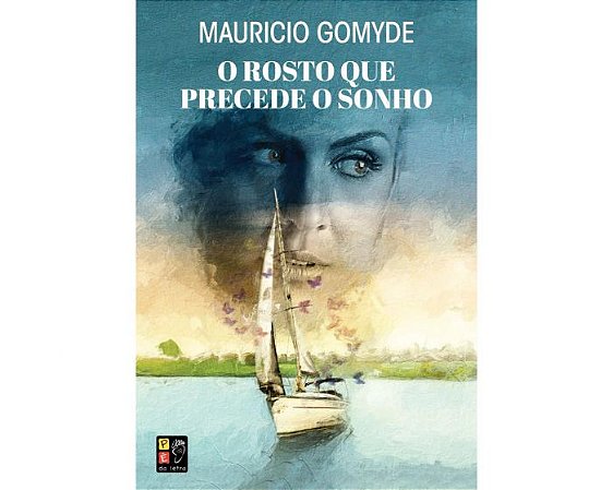 O Rosto Que Precede O Sonho