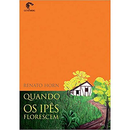 Quando Os Ipês Florescem