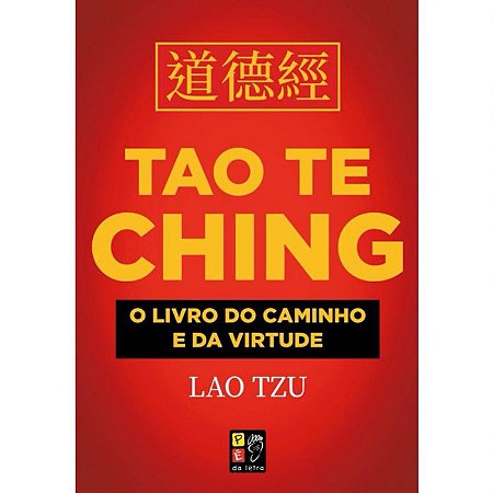 Tao Te Ching - O Livro Do Caminho E Da Virtude