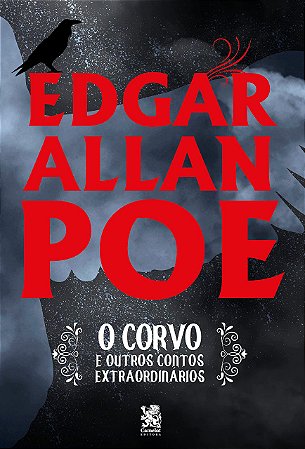 O Corvo E Outros Contos Extraordinários - Edgar Allan Poe