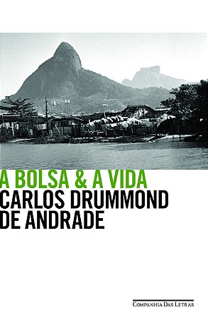A bolsa & a vida, de Carlos Drummond de Andrade