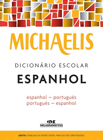 Michaelis - Dicionário Escolar - Espanhol
