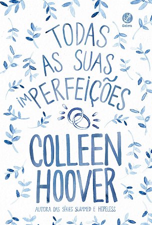 Todas as suas (im)perfeições, de Colleen Hoover