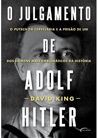 O Julgamento de Adolf Hitler, de David Kin