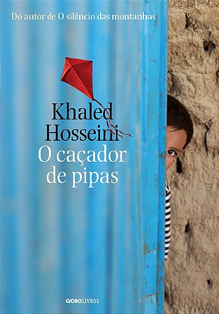 O caçador de pipas, de Khaled Hosseini