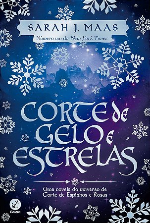 Corte de gelo e estrelas - Volume 4, de Sarah J. Maas