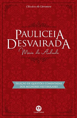 Pauliceia desvairada: Com questões comentadas de vestibular, de Mário de Andrade