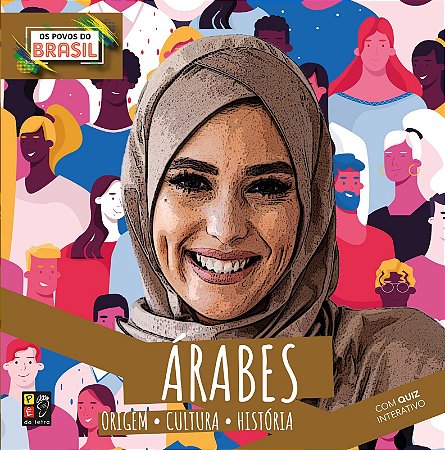 Os Povos do Brasil - Árabes | Origem, Cultura e História
