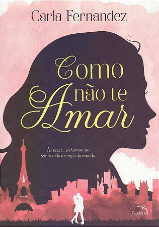Como não te amar, de Carla Fernandez