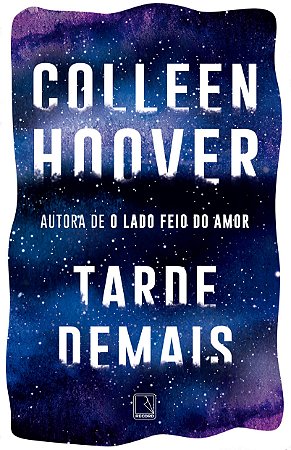 Tarde demais, de Colleen Hoover