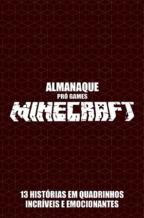 Almanaque em Quadrinhos - Minecraft - 13 histórias em quadrinhos incríveis e emocionantes - Capa Vermelha