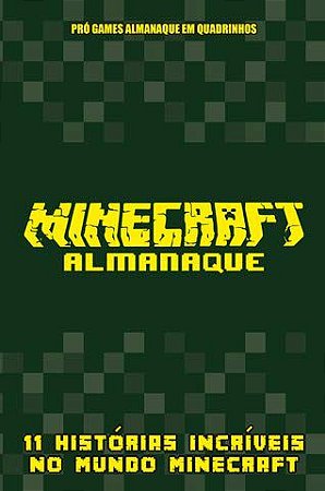 Almanaque em Quadrinhos - Minecraft - 11 histórias incríveis no mundo Minecraft - Capa Verde