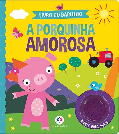 Livro sonoro - A porquinha amorosa