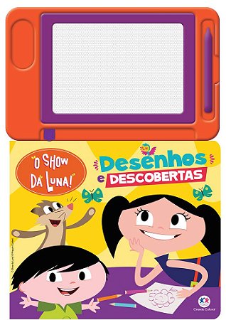 Lousa magnética - O Show da Luna - Desenhos e descobertas