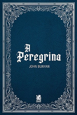 A Peregrina, de John Bunyan