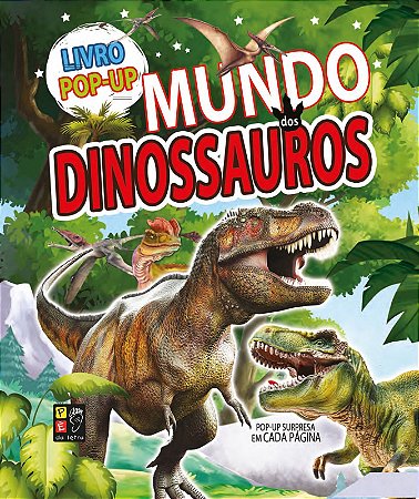 Mundo dos Dinossauros - Livro Pop Up