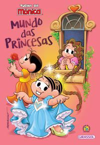 Turma da Mônica - Mundo das Princesas