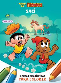 Turma da Mônica - Lendas Brasileiras para Colorir - Saci