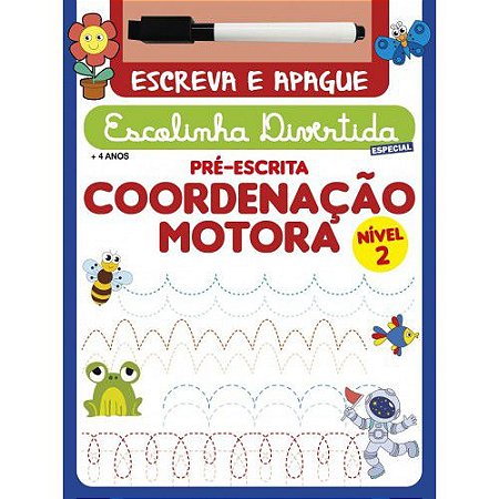 Escreva e Apague: Escolinha Divertida Especial - Coordenação Motora Nível 2