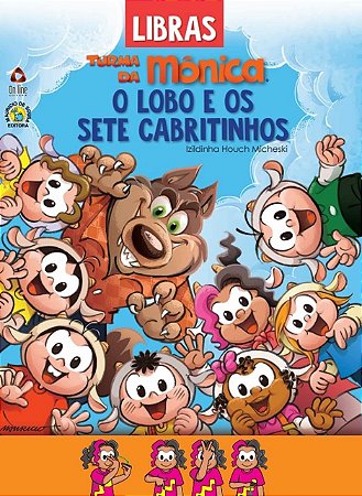 Turma da Mônica Contos Clássicos em Libras: O Lobo e os Sete Cabritinhos