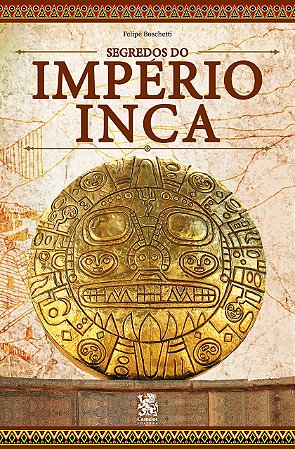 Segredos do Império Inca