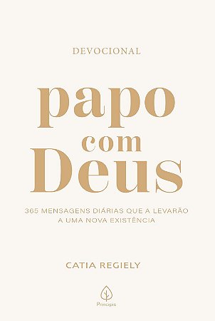 Papo com Deus 2024 - 365 mensagens diárias