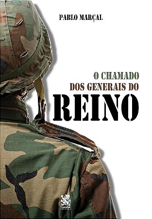 O chamados dos generais do reino, de Pablo Marçal