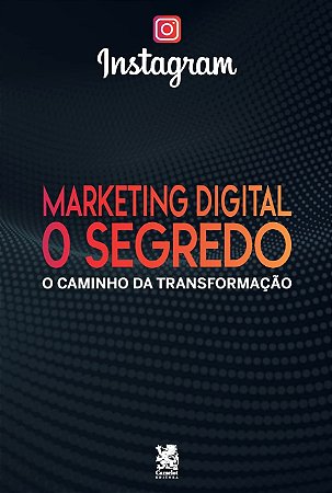 Livro Marketing Digital O Segredo: Instagram