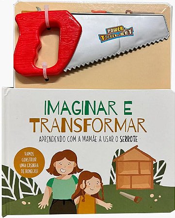Imaginar e Transformar - Serrote