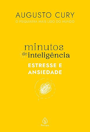 Minutos de inteligência: Estresse e ansiedade