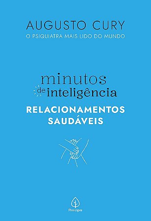 Minutos de inteligência: Relacionamentos saudáveis