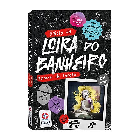 O Diário da Loira do Banheiro: Morram de Inveja!