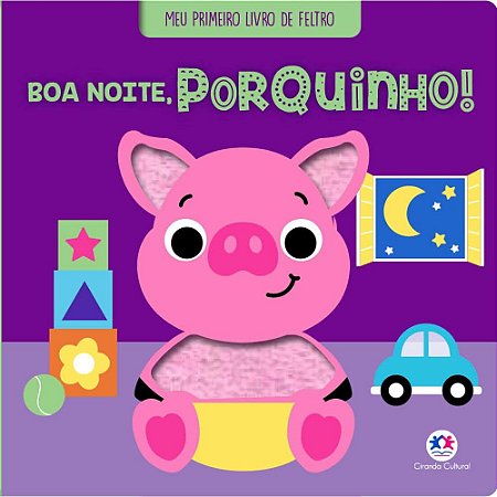 Boa noite, porquinho! - Livro de Feltro