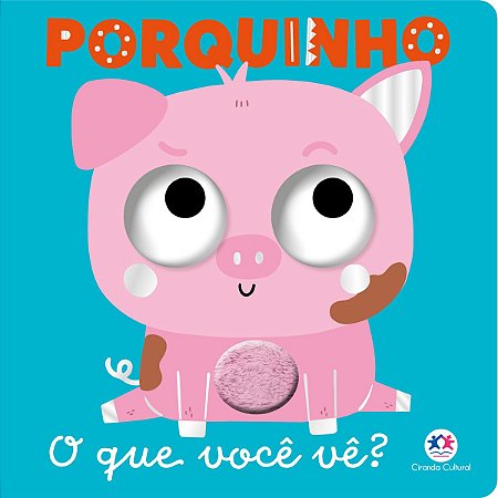 Porquinho - O que você vê?