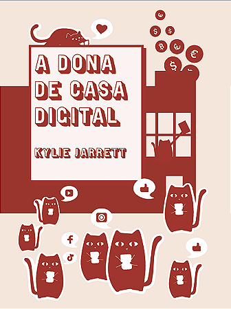 A dona de casa digital