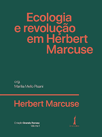 Ecologia e revolução em Herbert Marcuse
