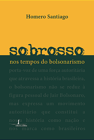 Sobrosso nos tempos do bolsonarismo