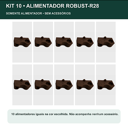 Kit 10 Alimentador Robust-R28 para Garrafa PET — Sem Acessórios