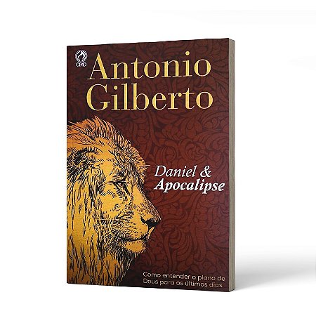DANIEL E APOCALIPSE - ANTONIO GILBERTO