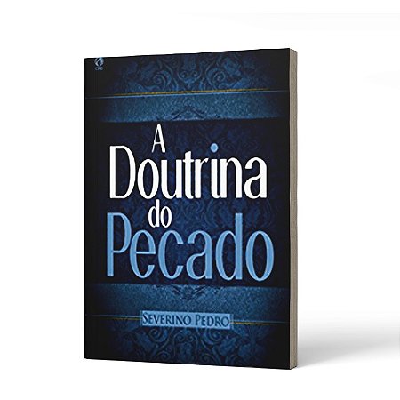 DOUTRINA DO PECADO (A) CPAD - SEVERINO PEDRO