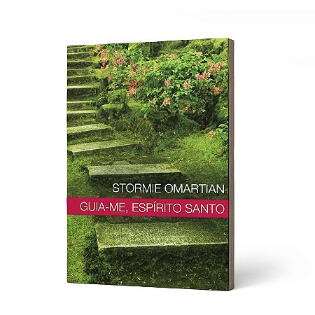 GUIA ME ESPIRITO SANTO - STORMIE OMARTIAN