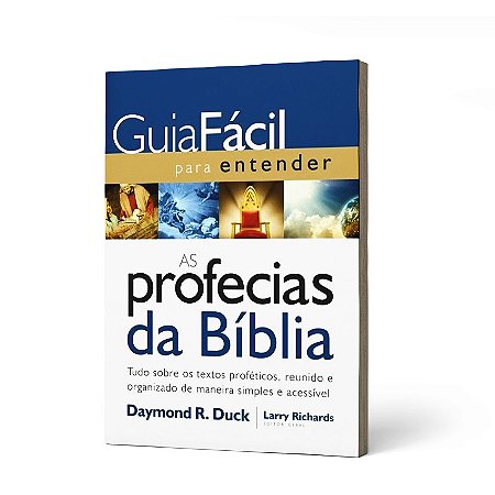 GUIA FACIL PARA ENTENDER AS PROFECIAS DA BIBLIA -